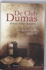 De club Dumas 9789061124498 Arturo Pérez-Reverte, Boeken, Verzenden, Gelezen, Arturo Pérez-Reverte