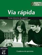 Via rapida nivel A1 B1 cuaderno de ejercicios 9789460301971, Boeken, Verzenden, Zo goed als nieuw