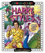 9781250285539 Crush + Color- Crush and Color: Harry Styles, Verzenden, Nieuw, Maurizio Campidelli