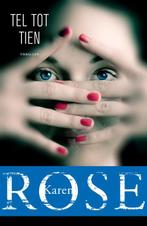 Tel tot tien 9789026147784 Karen Rose, Boeken, Verzenden, Gelezen, Karen Rose