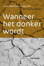 Wanneer Het Donker Wordt 9789031731091 Myrjam De Keyser, Boeken, Verzenden, Zo goed als nieuw, Myrjam De Keyser