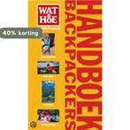 Wat & hoe Handboek Backpackers / Wat & Hoe praktisch, Verzenden, Gelezen, H. MacManners