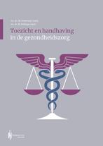 Toezicht en handhaving in de gezondheidszorg 9789492952929, Verzenden, Gelezen, Wouter Koelewijn