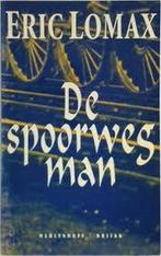 De spoorwegman 9789029049610 E. Lomax, Boeken, Verzenden, Gelezen, E. Lomax