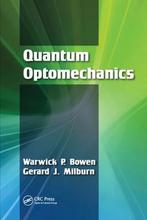 9780367575199 Quantum Optomechanics Warwick P. Bowen, Nieuw, Warwick P. Bowen, Verzenden