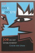 Op ooghoogte 9789051669268 Ch. van Unen, Boeken, Godsdienst en Theologie, Verzenden, Gelezen, Ch. van Unen