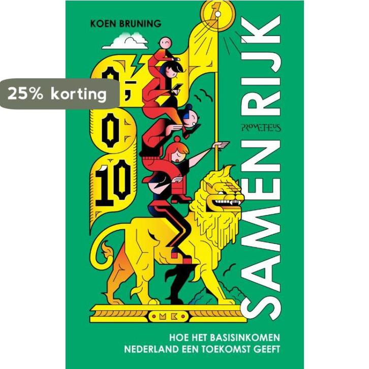 Samen rijk 9789044646955 Koen Bruning, Boeken, Politiek en Maatschappij, Zo goed als nieuw, Verzenden