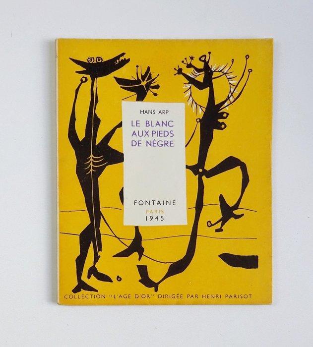 Hans Arp - Le Blanc aux pieds de nègre [EO 1/25 sur papier, Antiek en Kunst, Antiek | Boeken en Bijbels