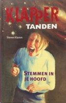 Klapper tanden   Stemmen in je hoofd 9789041007810, Boeken, Zo goed als nieuw, Verzenden