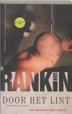 Door het lint / John Rebus / 9 9789024553860 Ian Rankin, Boeken, Verzenden, Zo goed als nieuw, Ian Rankin