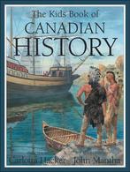 The Kids Book of Canadian History 9781550748680, Gelezen, Verzenden, Carlotta Hacker