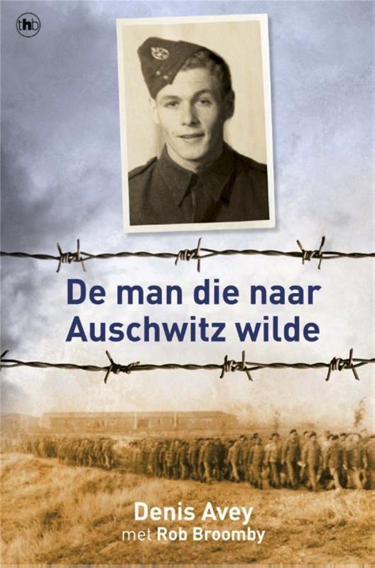 De man die naar Auschwitz wilde / Waargebeurd.com Denis Avey, Boeken, Literatuur, Gelezen, Verzenden