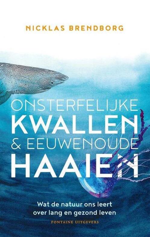9789464041491 Onsterfelijke kwallen  eeuwenoude haaien, Boeken, Schoolboeken, Zo goed als nieuw, Verzenden