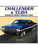 CHALLENGER & CUDA, MOPARS E-BODY MUSCLE CARS, Nieuw, Author