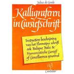 Kalligraferen in Cursiefschrift 9789021309385, Boeken, Gelezen, Julius De Goede, Verzenden