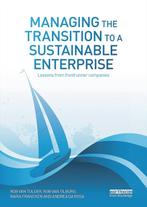 9780415716130 Managing The Transition To A Sustain, Verzenden, Zo goed als nieuw, Rob van Tulder