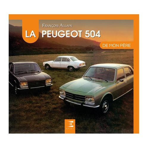 La Peugeot 504 de mon père, Boeken, Auto's | Boeken, Algemeen, Nieuw, Verzenden