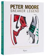 9780847835430 Peter Moore: Sneaker Legend, Verzenden, Nieuw, Jason Coles