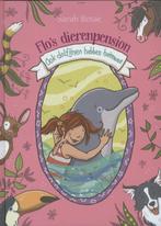 Ook dolfijnen hebben heimwee / Flos dierenpension / 2, Verzenden, Zo goed als nieuw, Sarah Bosse