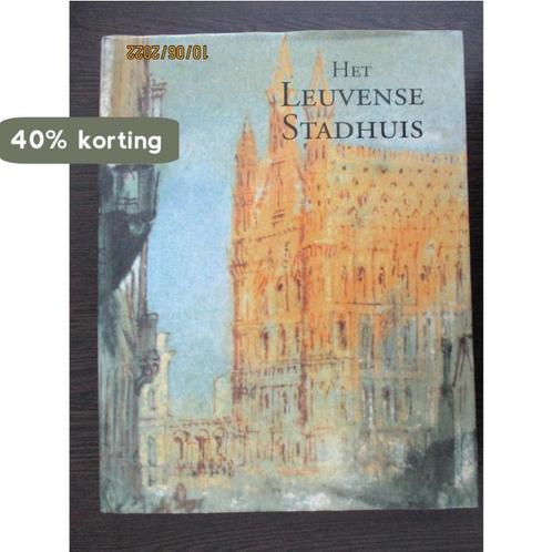 Het leuvense stadhuis, pronkjuweel van de brabantse gotiek, Boeken, Kunst en Cultuur | Beeldend, Zo goed als nieuw, Verzenden