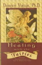 Healing With the Fairies | 9781561708079 | VIRTUE,  Doreen, Zo goed als nieuw, VIRTUE,  Doreen