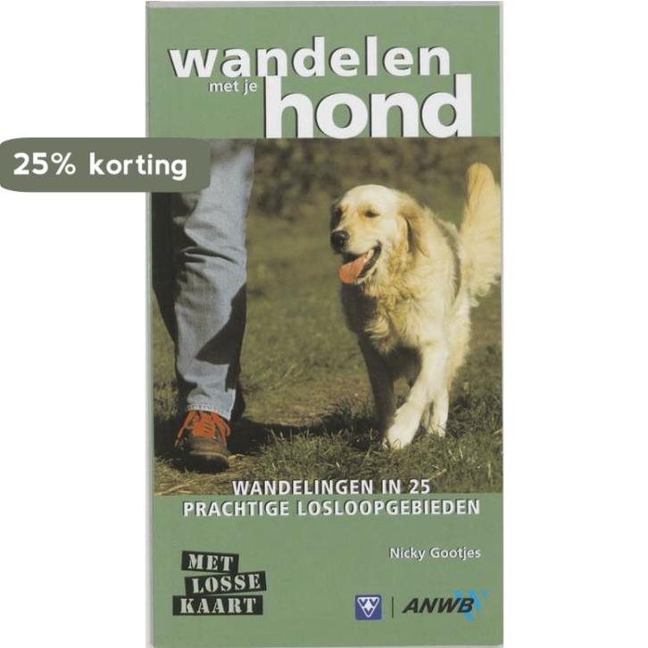 WANDELEN MET JE HOND 9789018016999 N. Gootjes, Boeken, Hobby en Vrije tijd, Gelezen, Verzenden