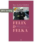 Felix & Felka 9789492068460 Hans Joachim Schädlich, Boeken, Verzenden, Zo goed als nieuw, Hans Joachim Schädlich