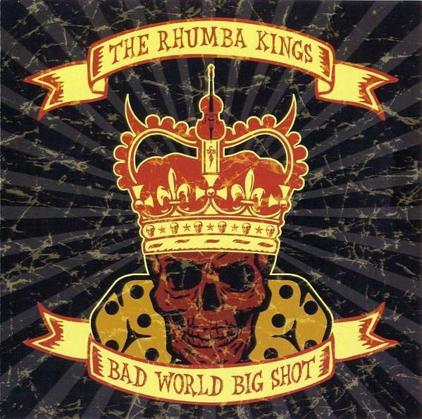 cd - The Rhumba Kings - Bad World Big Shot, Cd's en Dvd's, Cd's | Overige Cd's, Zo goed als nieuw, Verzenden