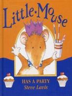 Little Mouse has a party by Steve Lavis (Hardback), Gelezen, Steve Lavis, Verzenden