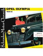 OPEL OLYMPIA 1935-1953, SCHRADER MOTOR CHRONIK, Nieuw, Opel, Author