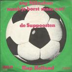 vinyl single 7 inch - De Suppoosten - Zeg MÃ¼nchen Maak J., Verzenden, Zo goed als nieuw