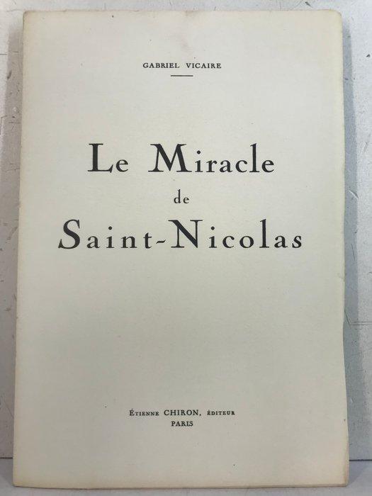 Gabriel Vicaire / Marcel Vicaire - Le Miracle de, Antiek en Kunst, Antiek | Boeken en Bijbels