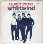 Whirlwind - Heaven Knows + Cruisin Around (Vinylsingle), Nieuw in verpakking
