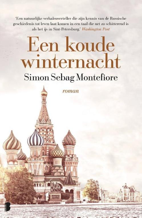 Een koude winternacht 9789022581902 Simon Sebag Montefiore, Boeken, Romans, Zo goed als nieuw, Verzenden