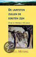 De laatsten zullen de eersten zijn 9789069635163, Boeken, Verzenden, Gelezen, Marcel Messing