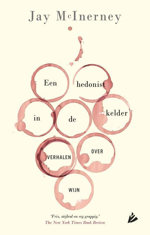 Een hedonist in de kelder 9789048834129 Jay McInerney, Boeken, Kookboeken, Gelezen, Verzenden