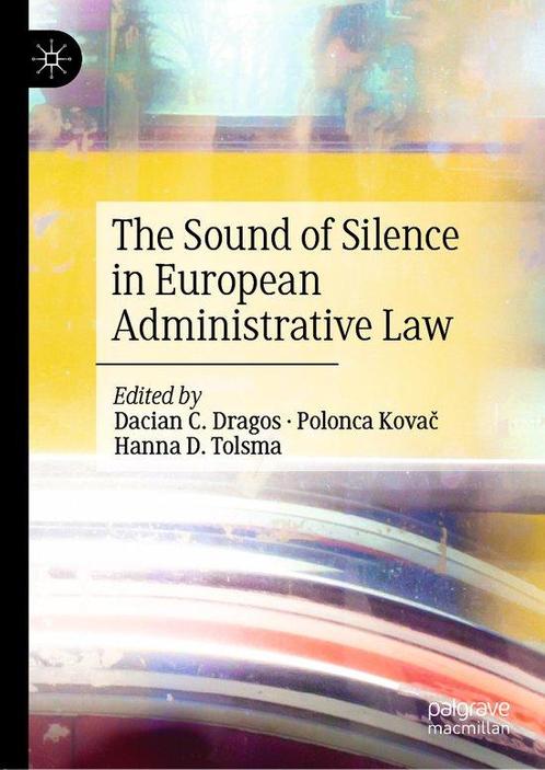 The Sound of Silence in European Administrative Law, Boeken, Taal | Engels, Zo goed als nieuw, Verzenden