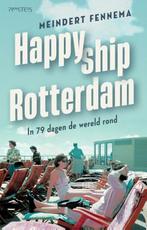 9789044651423 Happy ship Rotterdam | Tweedehands, Verzenden, Zo goed als nieuw, Meindert Fennema