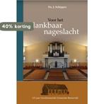 Voor het dankbaar nageslacht 9789463700917 J. Schipper, Boeken, Verzenden, Zo goed als nieuw, J. Schipper