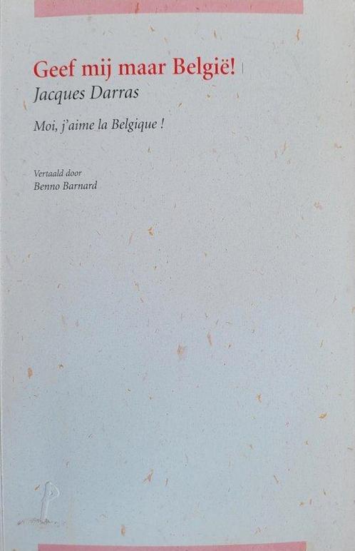 Geef mij maar België / Moi, jaime la Belgique, Boeken, Overige Boeken, Ophalen of Verzenden