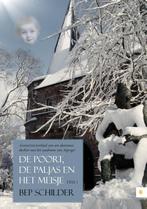De poort, de paljas en het meisje Deel 1 9789048432981, Verzenden, Zo goed als nieuw, Bep Schilder