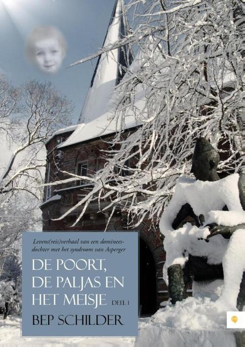 De poort, de paljas en het meisje Deel 1 9789048432981, Boeken, Hobby en Vrije tijd, Zo goed als nieuw, Verzenden