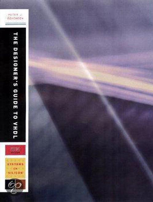 The Designers Guide to VHDL 9781558602700, Boeken, Schoolboeken, Zo goed als nieuw, Verzenden