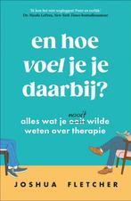 En hoe voel je je daarbij? (9789402716818, Joshua Fletcher), Verzenden, Nieuw
