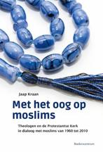 Met het oog op moslims | Jaap Kraan | 9789023970859, Zo goed als nieuw, Jaap Kraan