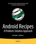 Android Recipes 9781430234135 Jeff Friesen, Gelezen, Jeff Friesen, Dave Smith, Verzenden