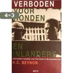 Verboden voor honden en inlanders 9789053301425 H.C. Beynon, Boeken, Geschiedenis | Wereld, Verzenden, Gelezen, H.C. Beynon