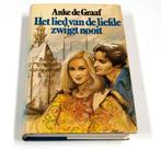 Boek Anke de Graaf Het Lied van de Liefde Zwijgt Nooit CB349, Verzenden, Gelezen