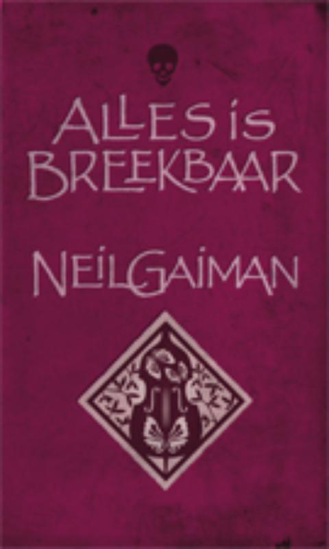 Alles is breekbaar 9789024530441 Neil Gaiman, Boeken, Fantasy, Zo goed als nieuw, Verzenden