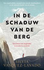 In de schaduw van de berg 9789026361197, Boeken, Verzenden, Gelezen, Silvia Vasquez-Lavado